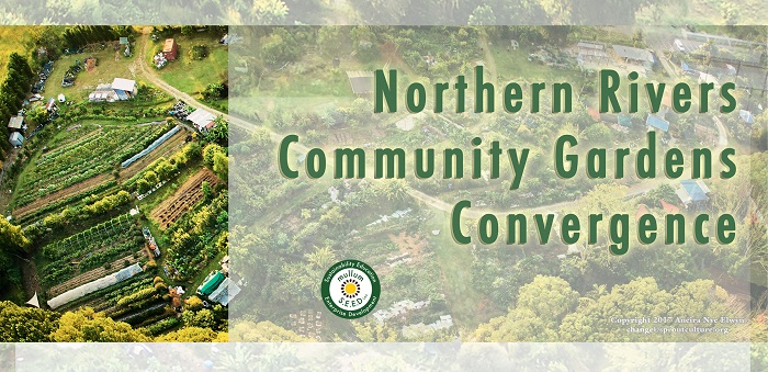 Northern Rivers Community Gardens Convergence